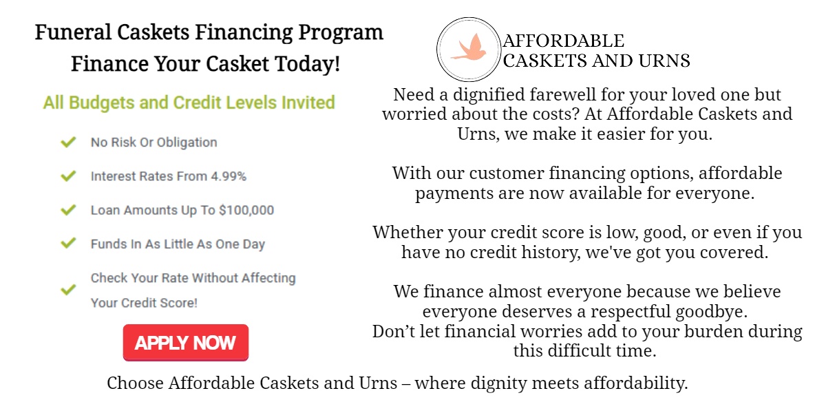 Funeral Caskets Financing Program